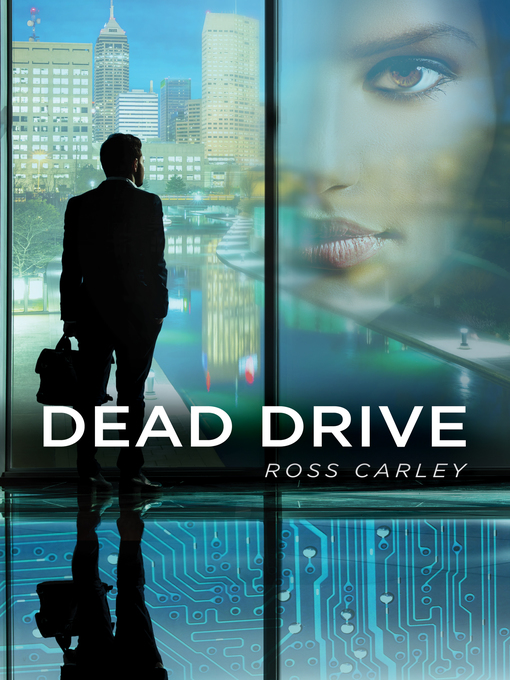 Title details for Dead Drive by Ross Carley - Available